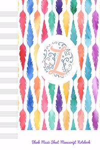 Z Blank Music Sheet Manuscript Notebook