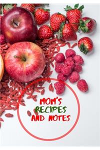Mom's Recipes And Notes