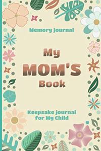 My Mom's Book - Memory Journal