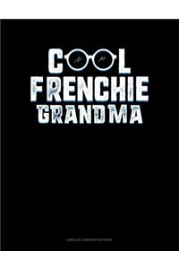 Cool Frenchie Grandma