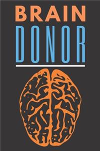 Brain Donor