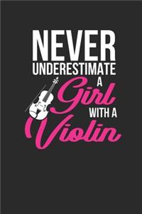 Never Underestimate A Girl With A Violin