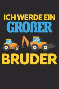 Ich Werde Ein Großer Bruder