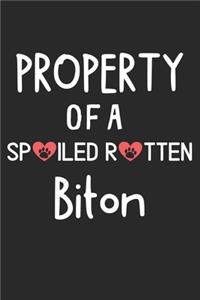Property Of A Spoiled Rotten Biton