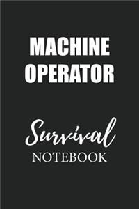 Machine Operator Survival Notebook: Small Undated Weekly Planner for Work and Personal Everyday Use Habit Tracker Password Logbook Music Review Playlist Diary Journal