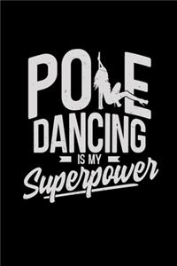 Pole dancing is my superpower