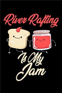 River Rafting is My Jam
