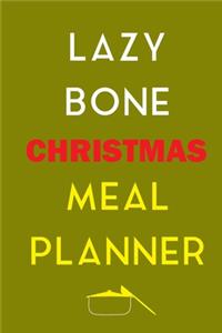 Lazy Bone Christmas Meal Planner
