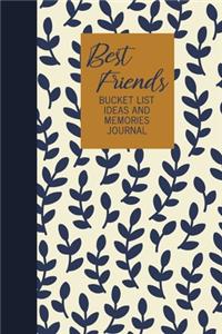 Best Friends Bucket List Ideas and Memories Journal