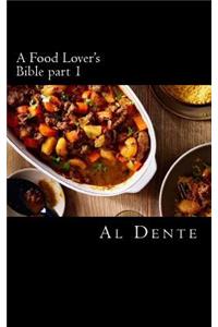 Food Lover's Bible Part 1