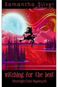 Witching for the Best