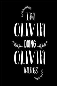 I'm Olivia Doing Olivia Things