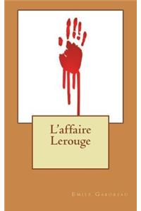 L'affaire Lerouge