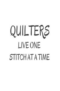 Quilters Live One Stitch At A Time