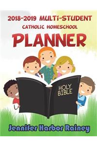 2018-2019 Multi-student Catholic Homeschool Planner