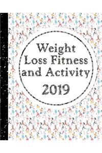 Weight Loss, Fitness and Activity Log 2019