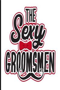 The Sexy Groomsmen