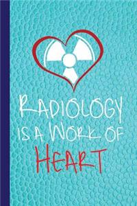 Radiology Is a Work of Heart