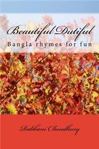 Beautiful Dutiful