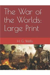 The War of the Worlds: Large Print