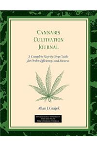 Cannabis Cultivation Journal