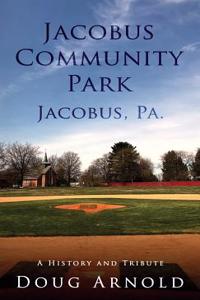 Jacobus Community Park - Jacobus, PA.