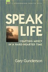 Speak Life