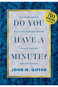 Do You Have a Minute?