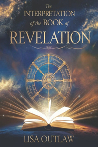 The Interpretation of the Book of Revelation