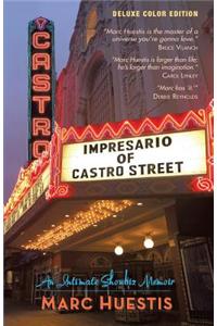 Impresario of Castro Street