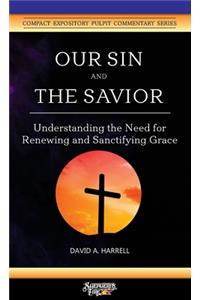 Our Sin and the Savior