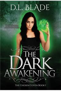 The Dark Awakening