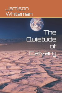 Quietude of Calvary