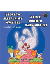I Love to Sleep in My Own Bed J'aime dormir dans mon lit