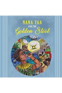 Nana Yaa and the Golden Stool