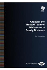 Creating the Trusted Team of Advisers for a Family Business