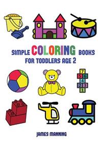 Simple Coloring Books for Toddlers Aged 2