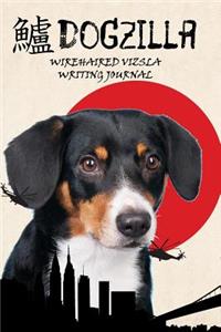 Dogzilla Wirehaired Vizsla Writing Journal
