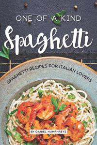One of a Kind Spaghetti