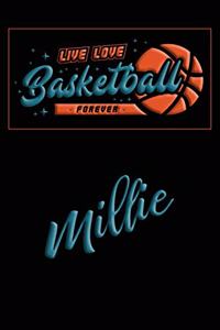 Live Love Basketball Forever Millie