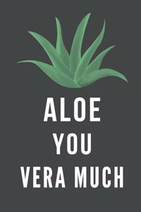 Aloe You Vera Much