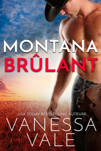 Montana Brûlant