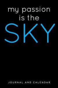 My Passion Is the Sky