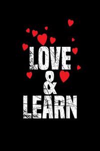 Love & Learn