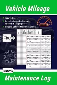 Vehicle Mileage and Maintenance Log Book