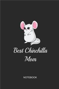 Best Chinchilla Mom Notebook
