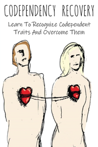 Codependency Recovery