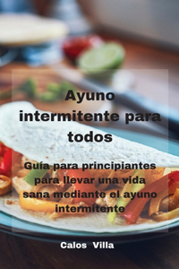 Ayuno intermitente para todos