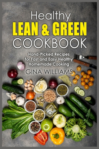 Healthy Lean and Green Cookbook