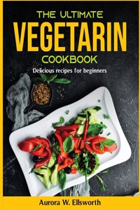 The Ultimate vegetarin cookbook